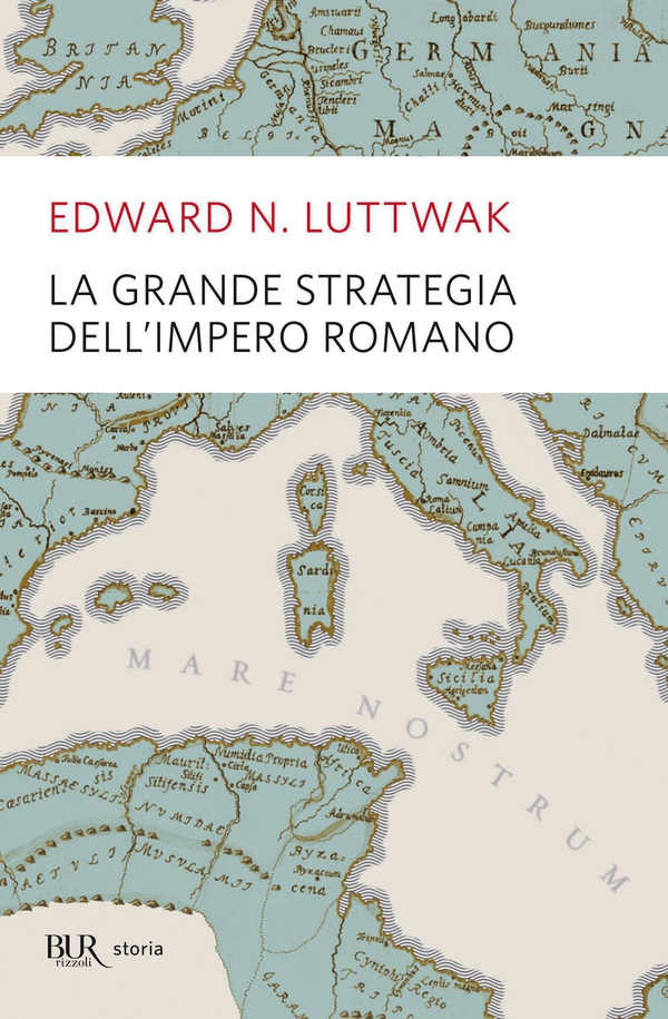 La grande strategia dell'impero romano - Librerie.coop La grande strategia dell'impero romano - Librerie.coop