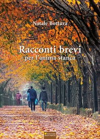 Racconti brevi per l'anima stanca - Librerie.coop