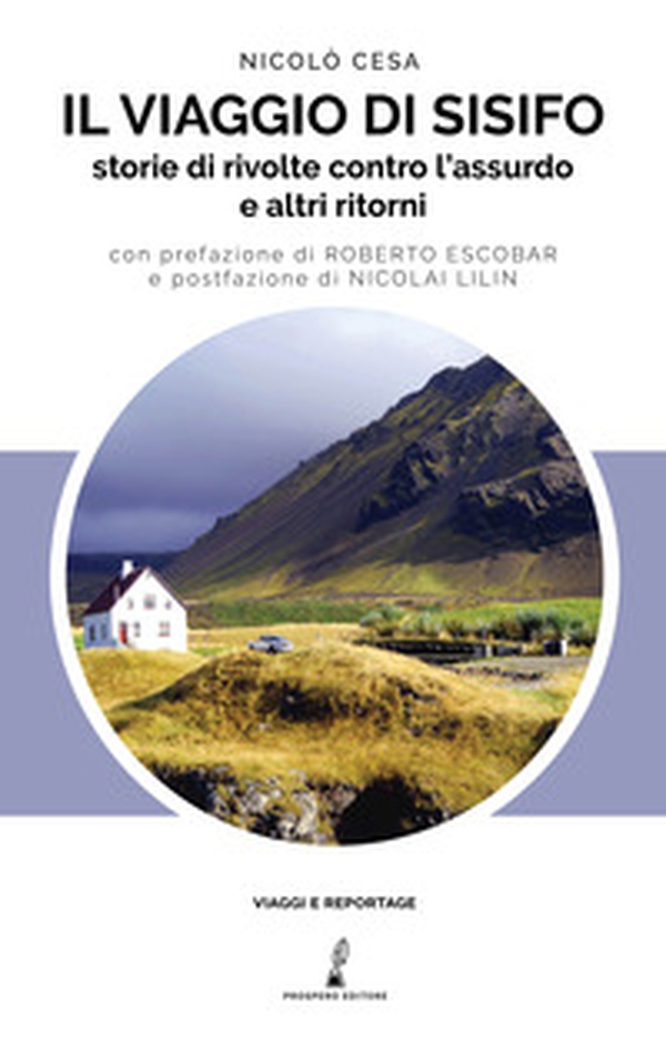 Il viaggio di Sisifo. Storie di rivolte contro l'assurdo e altri ritorni - Librerie.coop Il viaggio di Sisifo. Storie di rivolte contro l'assurdo e altri ritorni - Librerie.coop