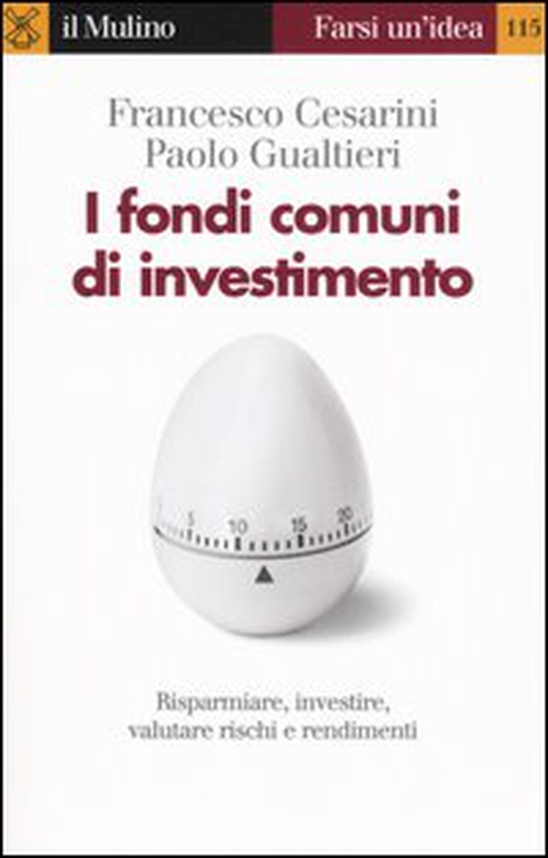 I fondi comuni di investimento - Librerie.coop I fondi comuni di investimento - Librerie.coop