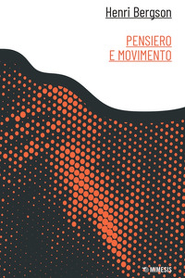 Pensiero e movimento - Librerie.coop Pensiero e movimento - Librerie.coop