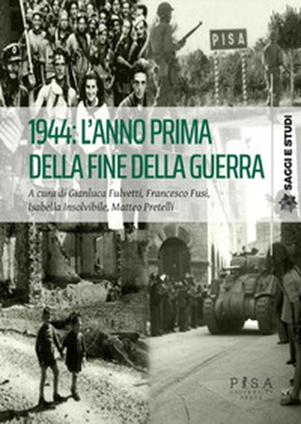 1944: l'anno prima della fine della guerra - Librerie.coop