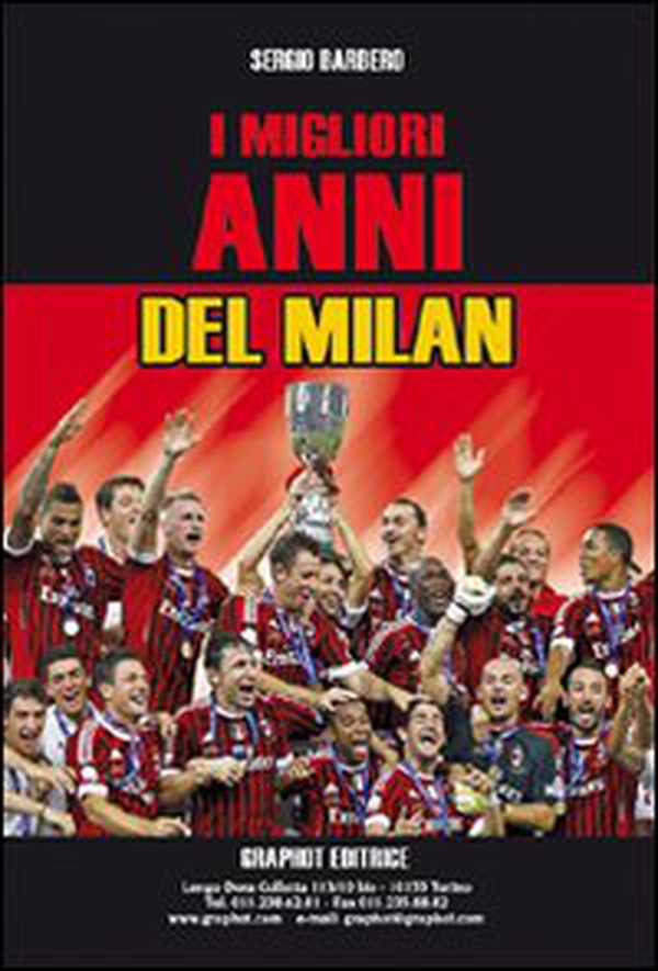 I migliori anni del Milan - Librerie.coop I migliori anni del Milan - Librerie.coop
