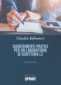 Suggerimenti pratici per un laboratorio di scrittura L2 - Librerie.coop