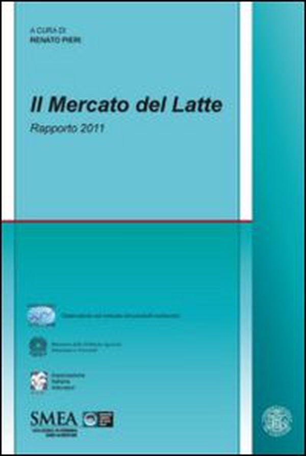 Il mercato del latte. Rapporto 2011 - Librerie.coop Il mercato del latte. Rapporto 2011 - Librerie.coop