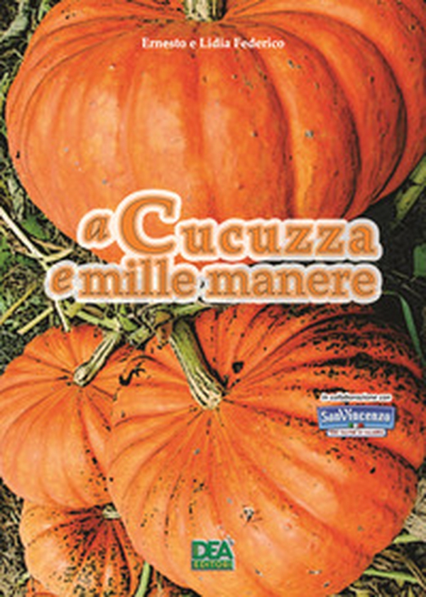 A cucuzza e mille manere - Librerie.coop A cucuzza e mille manere - Librerie.coop