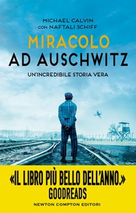Miracolo ad Auschwitz - Librerie.coop