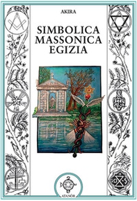 Simbolica massonica egizia - Librerie.coop Simbolica massonica egizia - Librerie.coop