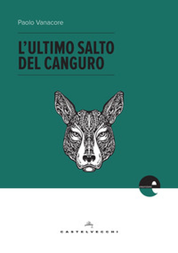 L'ultimo salto del canguro - Librerie.coop L'ultimo salto del canguro - Librerie.coop
