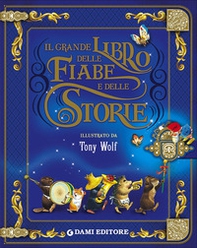 Il grande libro delle fiabe e delle storie - Librerie.coop Il grande libro delle fiabe e delle storie - Librerie.coop