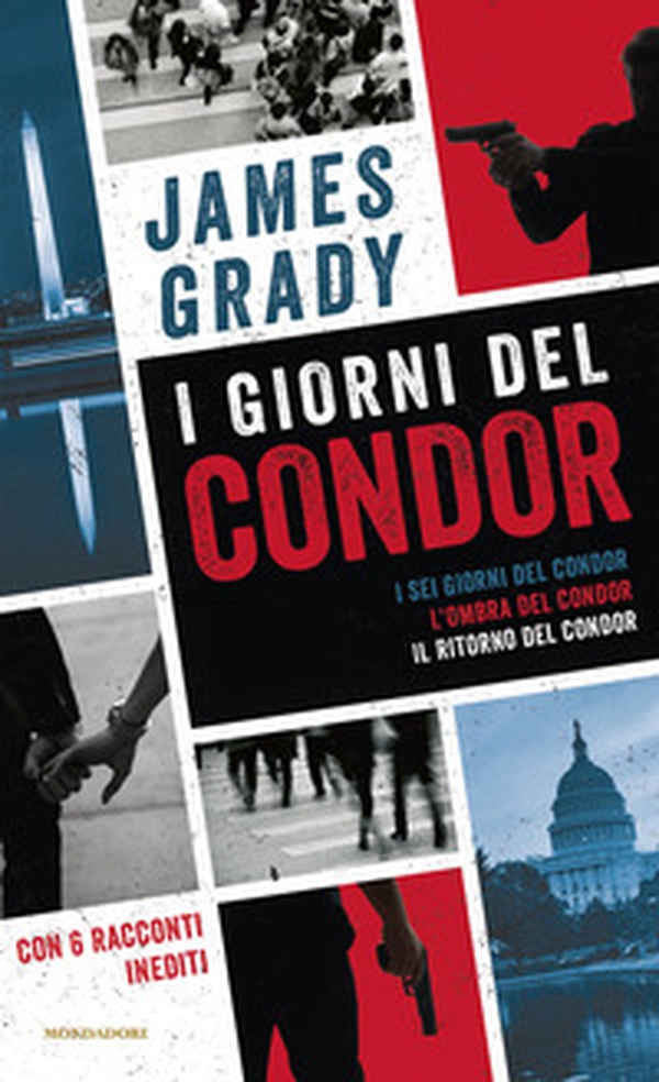 I giorni del Condor: I sei giorni del Condor-L' ombra del Condor-Il ritorno del Condor - Librerie.coop I giorni del Condor: I sei giorni del Condor-L' ombra del Condor-Il ritorno del Condor - Librerie.coop