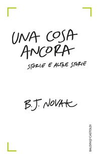Una cosa ancora - Librerie.coop Una cosa ancora - Librerie.coop