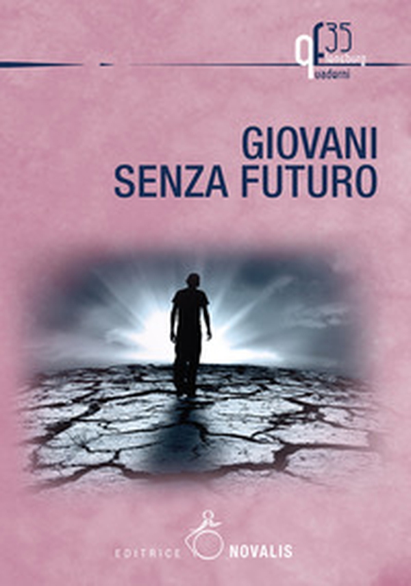 Giovani senza futuro - Librerie.coop Giovani senza futuro - Librerie.coop