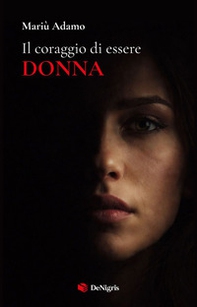 Il coraggio di essere donna - Librerie.coop