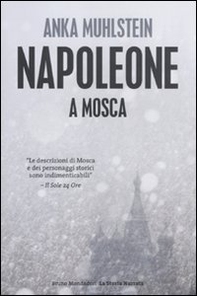 Napoleone a Mosca - Librerie.coop