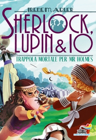 Trappola mortale per Mr Holmes - Librerie.coop Trappola mortale per Mr Holmes - Librerie.coop