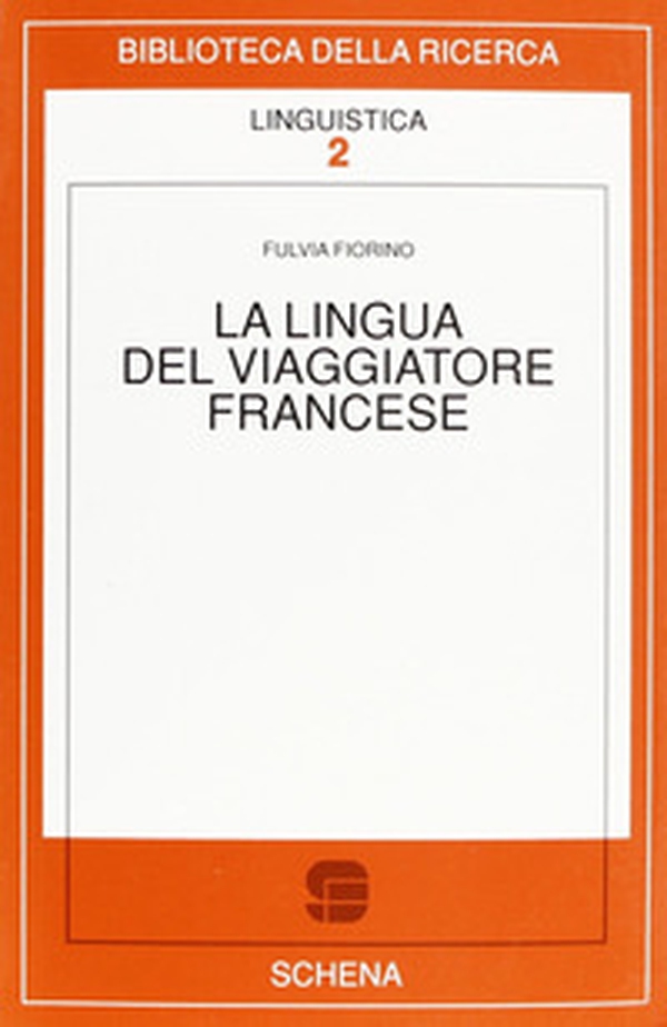 La lingua del viaggiatore francese - Librerie.coop La lingua del viaggiatore francese - Librerie.coop