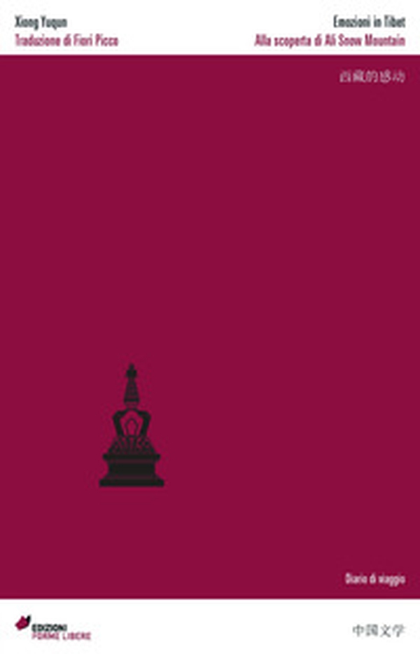 Emozioni in Tibet. Alla scoperta di Ali Snow Mountain - Librerie.coop
