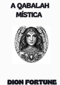 A qabalah mística - Librerie.coop A qabalah mística - Librerie.coop