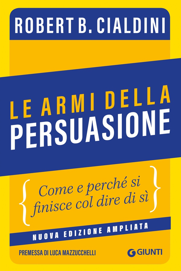 Le armi della persuasione - Librerie.coop Le armi della persuasione - Librerie.coop