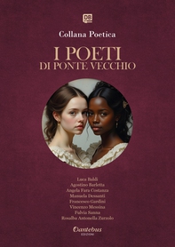 Collana Poetica I Poeti di Ponte Vecchio vol. 8 - Edizione 2025 - Librerie.coop Collana Poetica I Poeti di Ponte Vecchio vol. 8 - Edizione 2025 - Librerie.coop