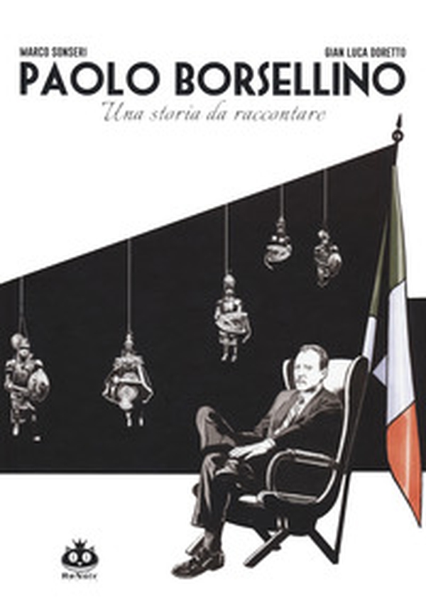 Paolo Borsellino. Una storia da raccontare - Librerie.coop Paolo Borsellino. Una storia da raccontare - Librerie.coop