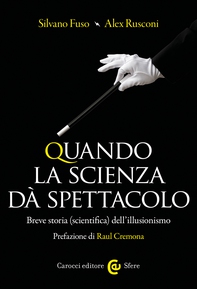 Quando la scienza dà spettacolo - Librerie.coop Quando la scienza dà spettacolo - Librerie.coop