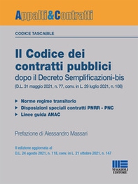 Il codice dei contratti pubblici dopo il Decreto Semplificazioni-bis (D.L. 31 maggio 2021, n. 77, conv. in L. 29 luglio 2021, n. 108) - Librerie.coop