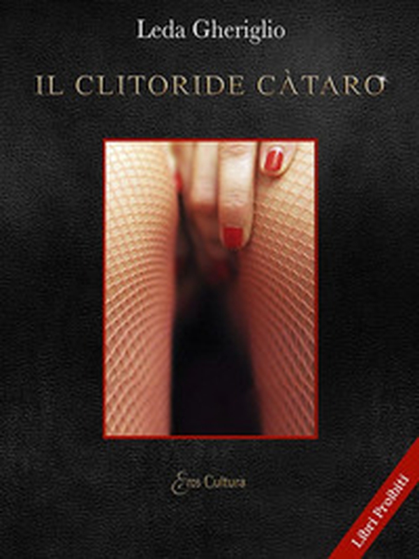 Il clitoride càtaro - Librerie.coop Il clitoride càtaro - Librerie.coop