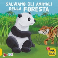 Salviamo gli animali della foresta - Librerie.coop