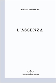 L'assenza - Librerie.coop L'assenza - Librerie.coop