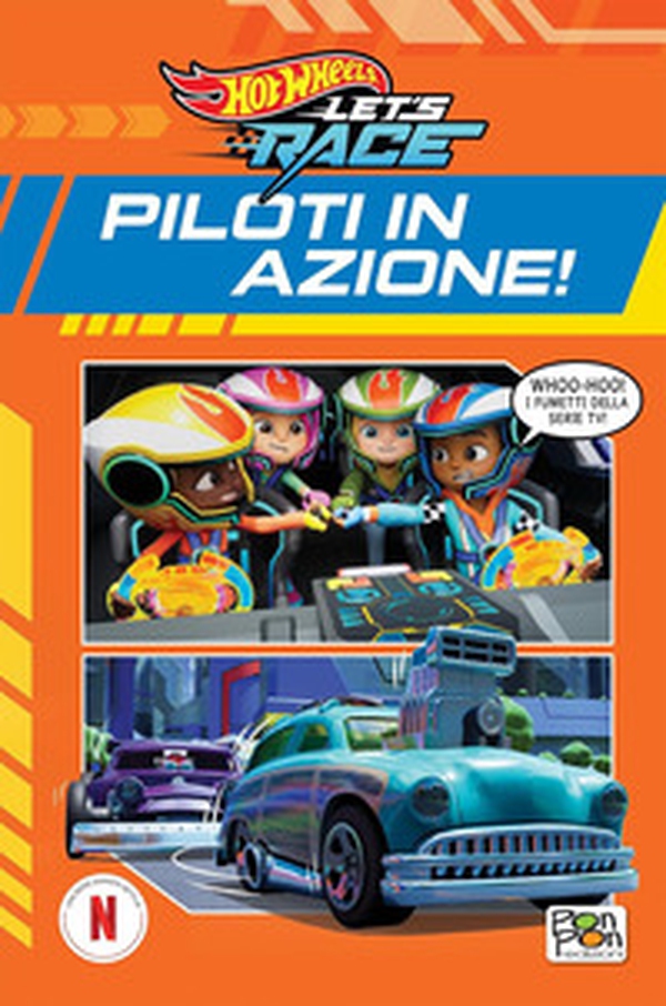 Piloti in azione. Hot Wheels. Let's race - Librerie.coop