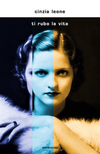 Ti rubo la vita - Librerie.coop