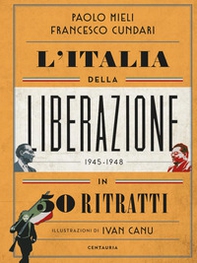L'Italia della liberazione in 50 ritratti - Librerie.coop
