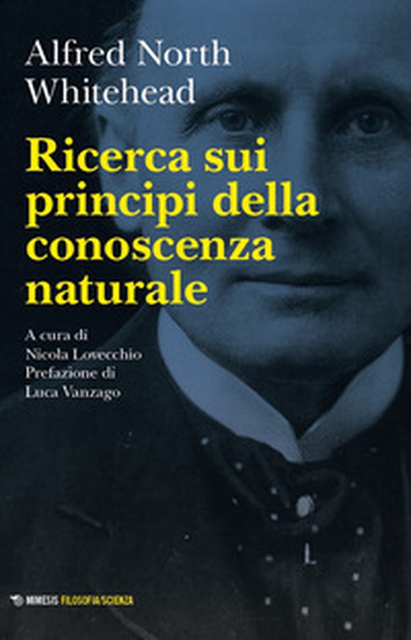 Ricerca sui principi della conoscenza naturale - Librerie.coop