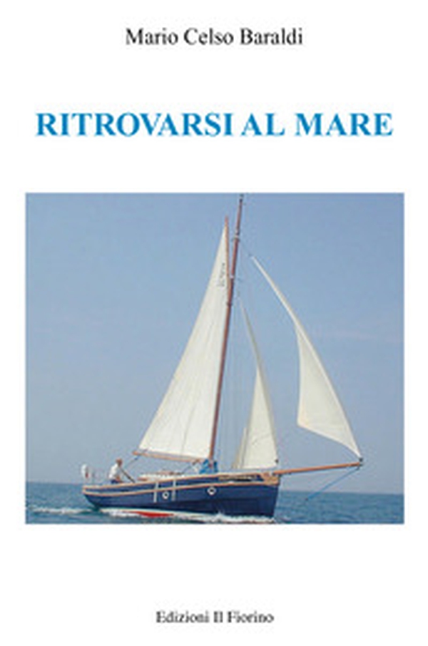 Ritrovarsi al mare - Librerie.coop Ritrovarsi al mare - Librerie.coop