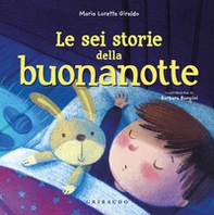Le sei storie della buonanotte - Librerie.coop