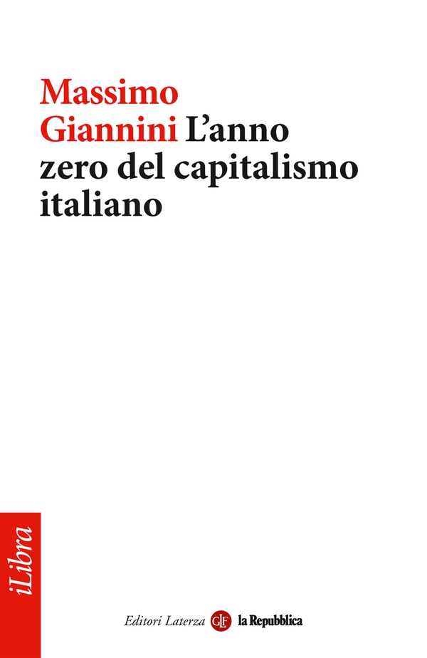 L'anno zero del capitalismo italiano - Librerie.coop