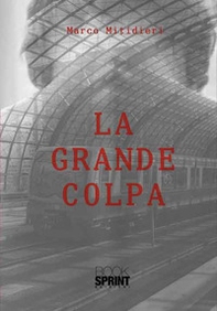 La grande colpa - Librerie.coop