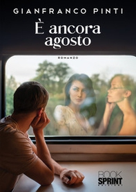 È ancora agosto - Librerie.coop