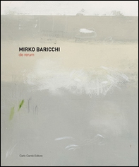 Mirko Baricchi. De rerum. Ediz. italiana, inglese e spagnola - Librerie.coop