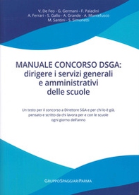 Manuale concorso DSGA: dirigere i servizi generali e amministrativi delle scuole - Librerie.coop