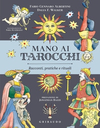 Mano ai tarocchi. Racconti, pratiche e rituali - Librerie.coop Mano ai tarocchi. Racconti, pratiche e rituali - Librerie.coop