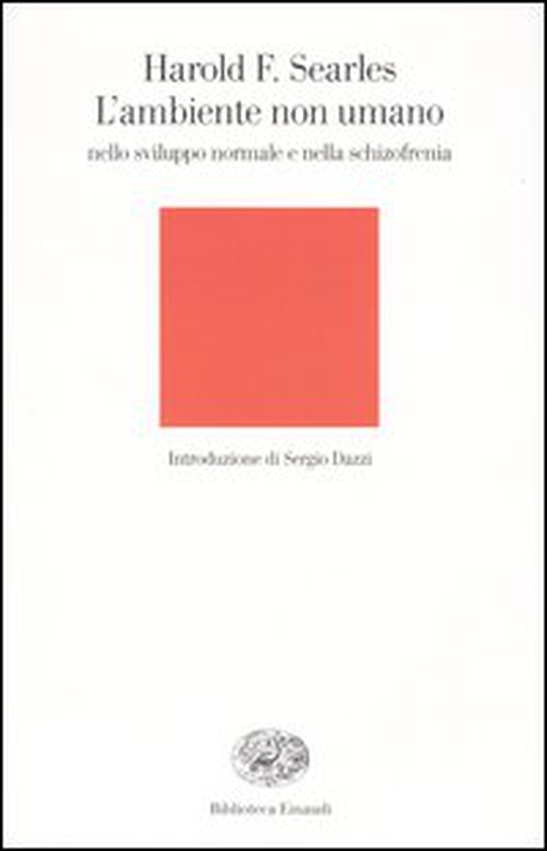L'ambiente non umano nello sviluppo normale e nella schizofrenia - Librerie.coop L'ambiente non umano nello sviluppo normale e nella schizofrenia - Librerie.coop
