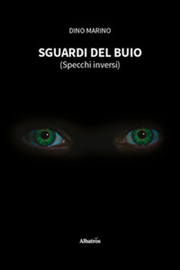 Sguardi del buio (Specchi inversi) - Librerie.coop Sguardi del buio (Specchi inversi) - Librerie.coop