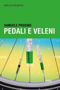 Pedali e veleni - Librerie.coop