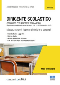 Dirigente scolastico. Concorso per dirigente scolastico. (Regolamento svolgimento prove decreto n. 138 - G.U. 20 settembre 2017) - Librerie.coop
