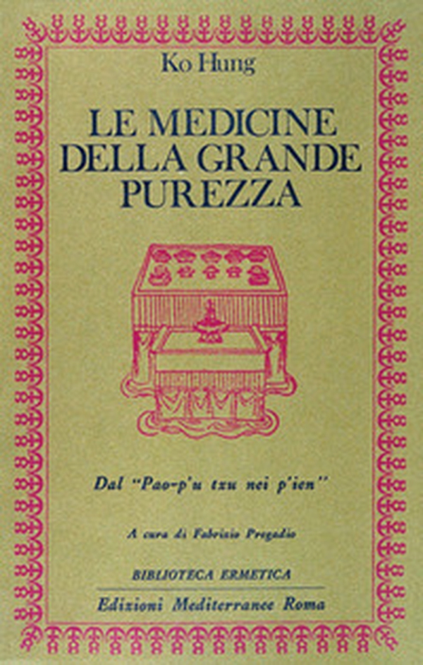 Le medicine della grande purezza. Dal Pao-p'u tzu nei p'ien - Librerie.coop Le medicine della grande purezza. Dal Pao-p'u tzu nei p'ien - Librerie.coop