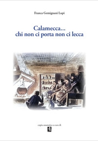 Calamecca... chi non ci porta non ci lecca - Librerie.coop