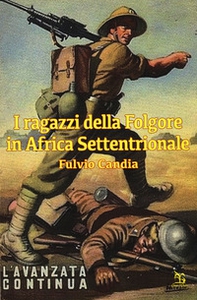 I ragazzi della folgore in africa settentrionale - Librerie.coop I ragazzi della folgore in africa settentrionale - Librerie.coop